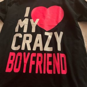 I love my crazy boyfriend t-shirt